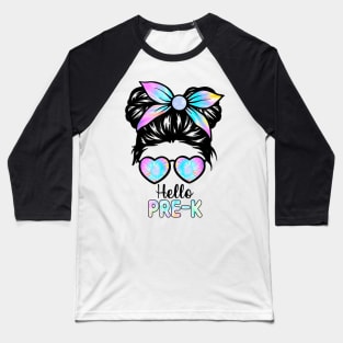 Hello Pre-K Messy Hair Bun Girl Back To School First Day Baseball T-Shirt